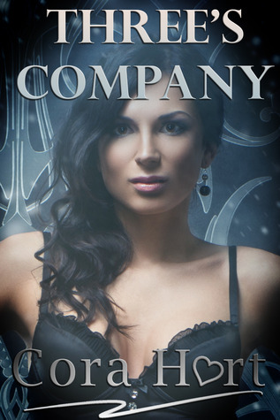 Three's Company (Threesome and DP) by Cora Hart | Goodreads