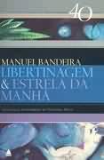 Libertinagem / Estrela da Manhã