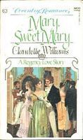 Mary Sweet Mary by Claudette Williams | Goodreads