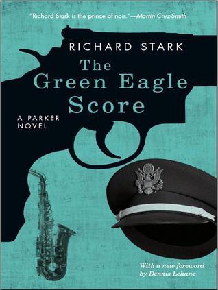 The Green Eagle Score (Parker, #10)