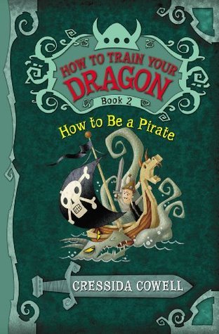 How to Be a Pirate (How to Train Your Dragon, #2)