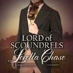 Lord of Scoundrels (Debauches series, Book 3)(LIBRARY EDITION) (Débauchés Series Lib/E)