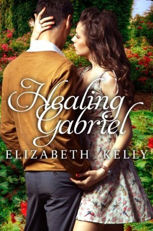 Healing Gabriel