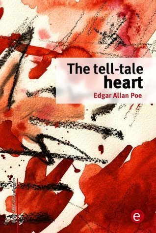 The Tell-Tale Heart