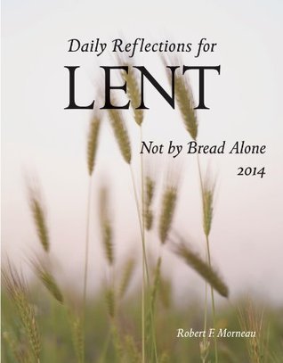 Not by Bread Alone book cover