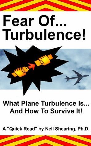 Fear Of Turbulence! What Plane Turbulence Is... And How To Survive It