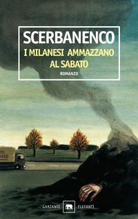 I milanesi ammazzano al sabato book cover