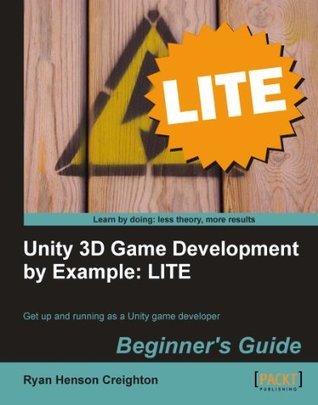Unity 3D Game Development by Example Beginner?s Guide: LITE by Ryan ...