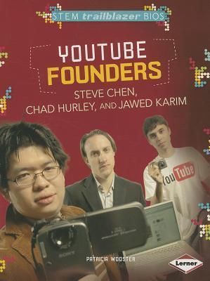 YouTube Founders Steve Chen, Chad Hurley, and Jawed Karim book cover