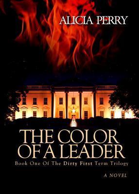 The Color of a Leader by Alicia Perry | Goodreads