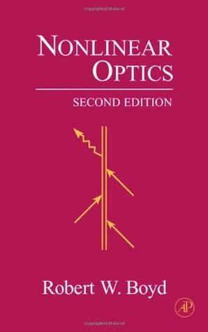 The Principles of Nonlinear Optics (WCL) Shen，Y. R. The Principles of Nonlinear Optics (Wiley Series in Pure