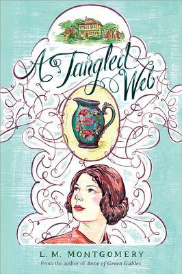A Tangled Web by L.M. Montgomery | Goodreads