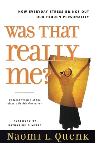 Was That Really Me? How Everyday Stress Brings Out Our Hidden Personality
