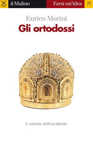 Gli ortodossi by Enrico Morini | Goodreads