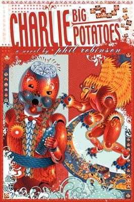 Charlie Big Potatoes book cover