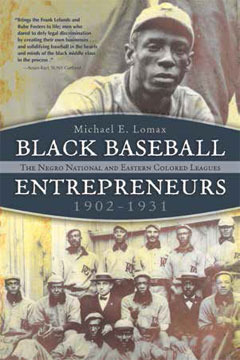 Black Baseball Entrepreneurs, 1902-1931 book cover