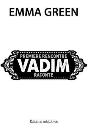 Première rencontre, Vadim raconte book cover