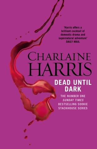 Dead Until Dark (Sookie Stackhouse, #1)