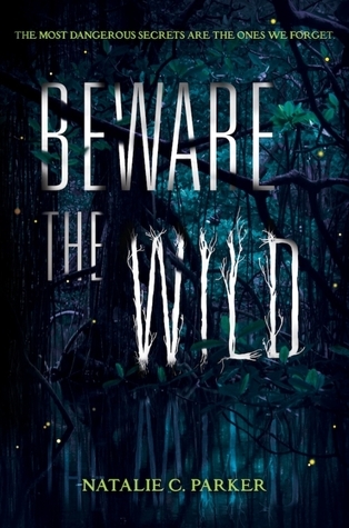 Beware the Wild (Beware the Wild, #1)