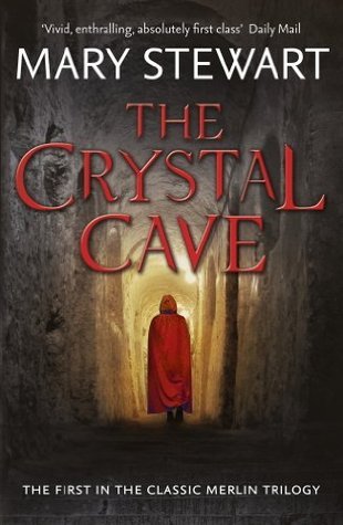 The Crystal Cave (Arthurian Saga, #1)