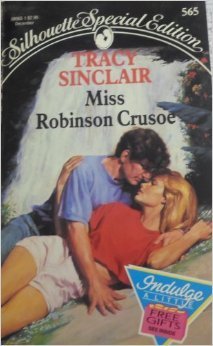 Miss Robinson Crusoe by Tracy Sinclair | Goodreads