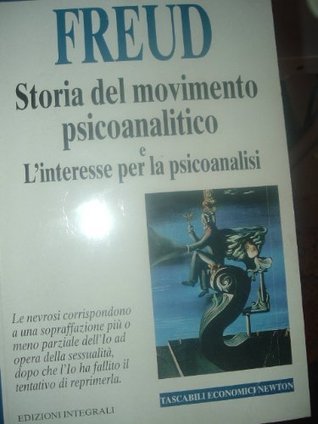 Storia del movimento psicoanalitico e L'interesse per la psicoanalisi book cover