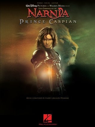 The Chronicles of Narnia - Prince Caspian Songbook book cover