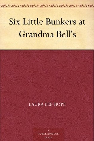 Six Little Bunkers at Grandma Bell's book cover