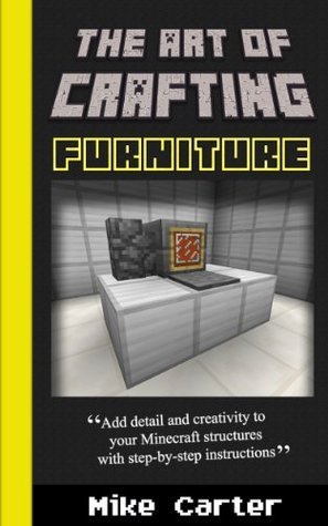 The Art of Crafting: Furniture
