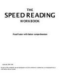The Speed Reading Workbook by Various | Goodreads