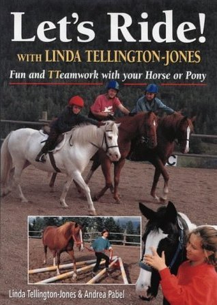 Let's Ride: Fun and Teamwork with Your Horse or Pony by Linda ...