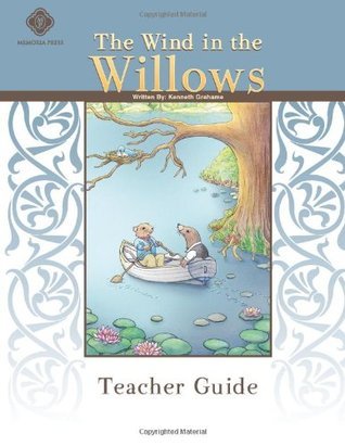 Wind in the Willows, Teacher Guide by Highlands Latin School Faculty ...