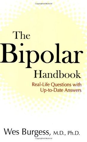 The Bipolar Handbook: Real-Life Questions with Up-to-Date Answers by ...