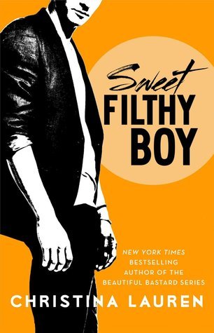 Sweet Filthy Boy (Wild Seasons, #1)