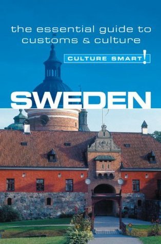 Sweden: The Essential Guide to Customs & Culture
