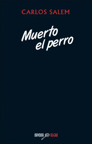 Muerto el perro book cover