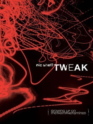 Tweak: Growing Up on Methamphetamines