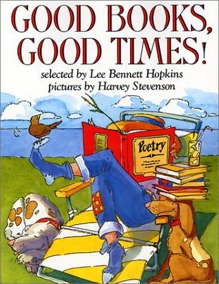 Good Books, Good Times! (Trophy Picture Books book cover