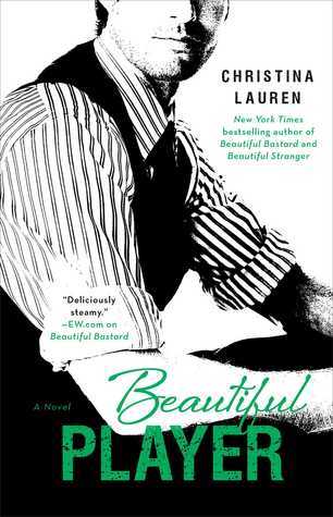 Beautiful Player (Beautiful Bastard, #3)