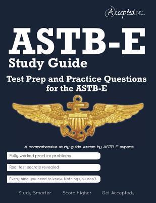 ASTB-E Study Guide: Test Prep and Practice Test Questions for the ASTB ...