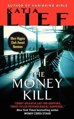 The Money Kill