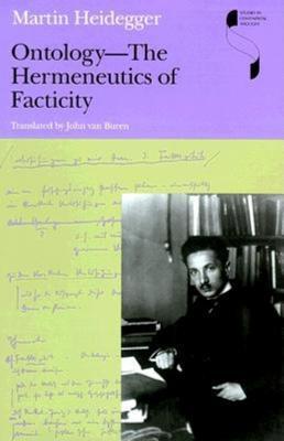 Ontology: The Hermeneutics of Facticity
