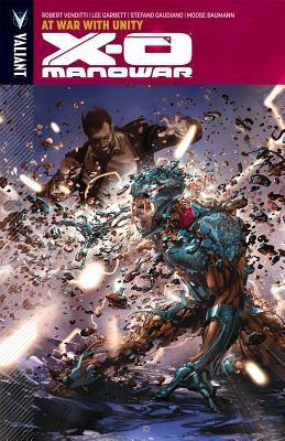 X-O Manowar, Vol. 5: At War with Unity