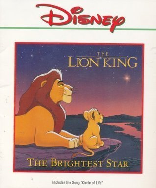 The Brightest Star The Lion King Read Along By Wendy Baker Vinitsky