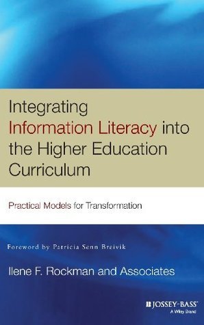 Integrating Information Literacy into the Higher Education Curriculum ...