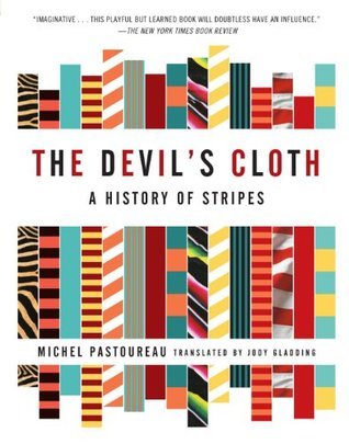 The Devil's Cloth: A History of Stripes