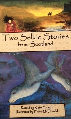 Two Selkie Stories from Scotland book cover
