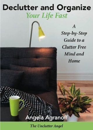 Freedom From Clutter: A Step-by-Step Guide to a Clutter Free Mind and ...