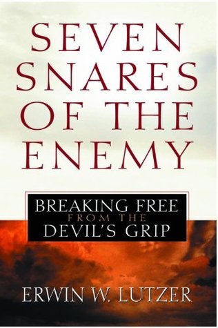 Seven Snares of the Enemy: Breaking Free from the Devil's Grip