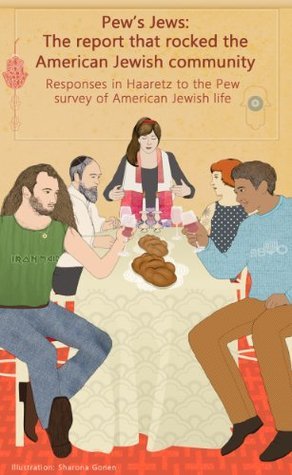 Pew S Jews The Report That Shook The American Jewish Community